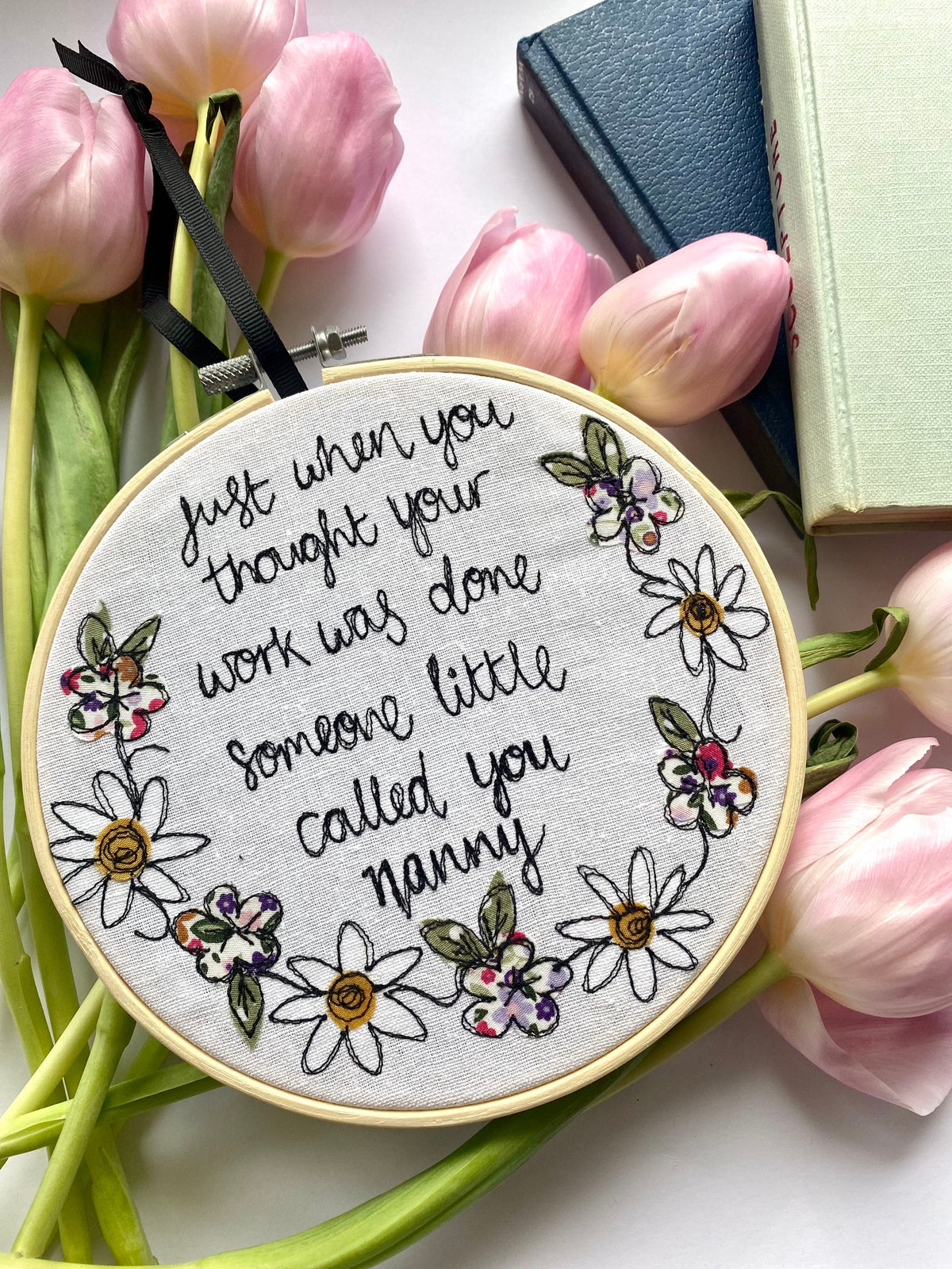 unique mothers day gift Someone little called you nanny freehand embroidered decorative hanging hoop