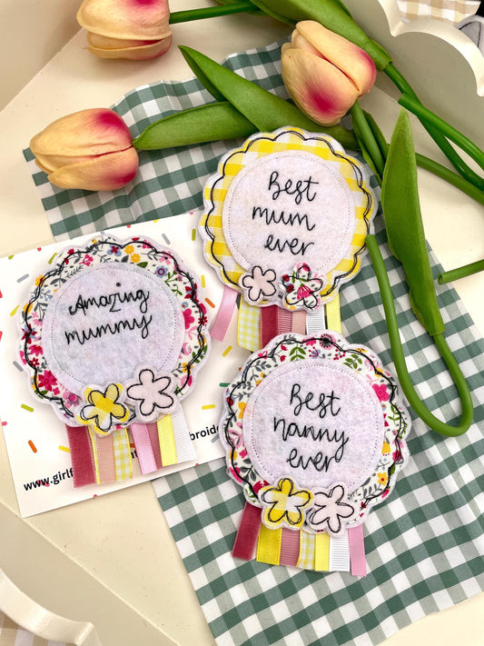 Mother’s Day Rosette badge. Amazing mum rosette. Best mum ever rosette